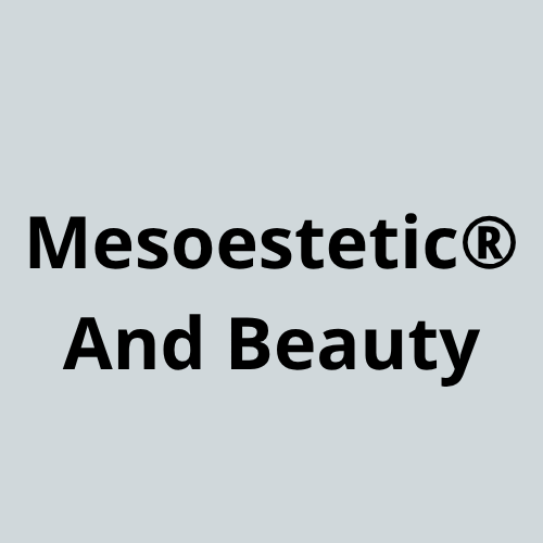 Mesoestetic And Beauty